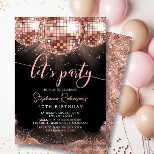 Invitation Black and Rose Gold Disco Ball 40e fête d'annivers