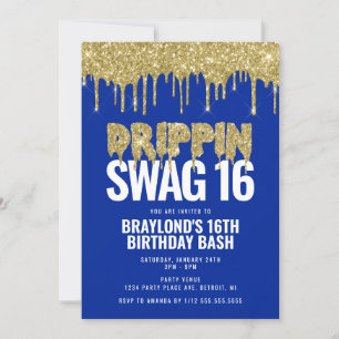 Invitation Bleu et Or Drippin Swag 16 Anniversaire 