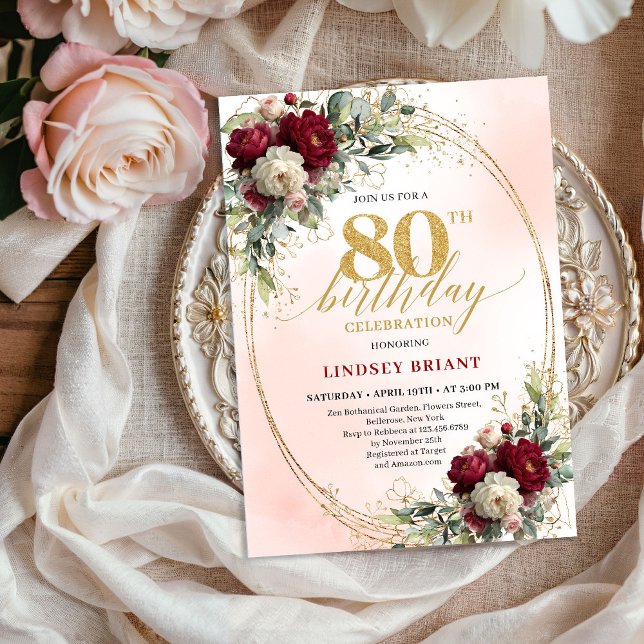 Invitation Bohemian Blush Burgundy Flowers 80th Birthday  (Bohemian Blush Burgundy Flowers 80th Birthday Invite)