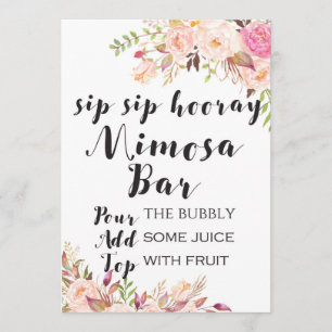 Invitation Boho floral sip hooray mimosa bar Sign 5x7"