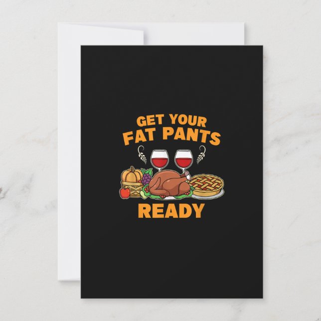 Invitation Bon thanksgiving Obtenez votre graisse Pantalon pr (Devant)