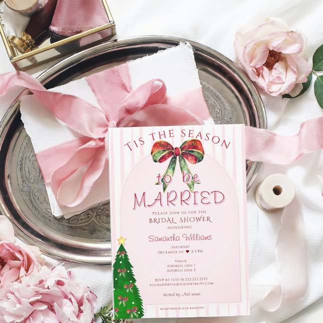 Invitation Bow Tis The Season To Be Married Bridal Shower (Bow Tis The Season To Be Married Festive Bridal Shower Wedding Rehearsal Dinner Engagement Invite)