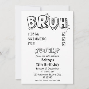 Invitation Bruh, vous êtes invité Black & White Anniversaire 