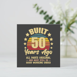 Invitation Built 50 Years Ago All Parts Original 50 Birthday