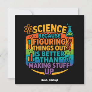 Invitation Cadeau drôle de science parce que comprendre les c