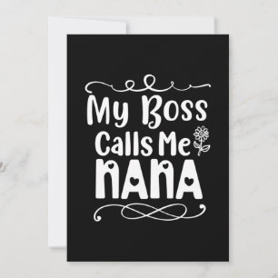 Invitation Cadeau pour ma mère que mon patron appelle Nana