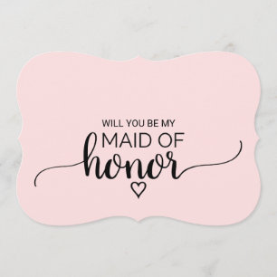 Invitation Calligraphie rose pâle Maid Of Honor Proposition