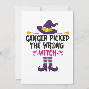 Invitation Cancer A Choisi La Mauvaise Sorcière Drôle Cadeau 