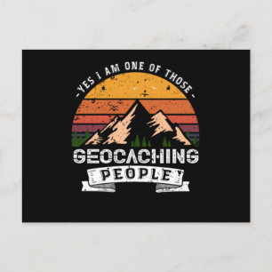 Invitation Carte Postale 120.Yes I Am one of Those Geocaching People