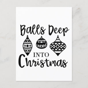 Invitation Carte Postale Balls Profondes Dans Noël Drôle Noël Noël Noël Noë
