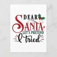 Cher Père Noël, faisons semblant que j'ai essayé  