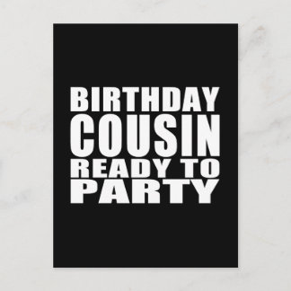 Invitation Carte Postale Cousins : Anniversaire Cousin prêt à faire la fête