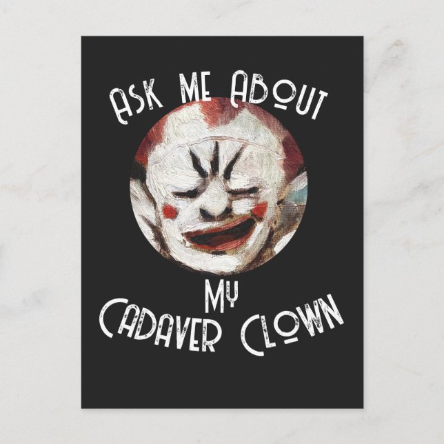 Invitation Carte Postale Demandez-moi à propos de mon clown cadavre (Devant)