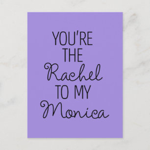 Invitation Carte Postale FRIENDS™  Tu es le Rachel à ma Monica