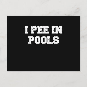 Invitation Carte Postale I Pee In Pools Funny Swimming Sarcastic Swim