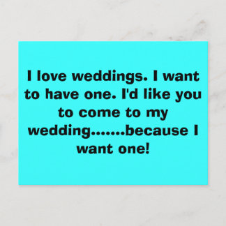Invitation Carte Postale J'adore les mariages. Je veux en avoir un. J'aimer