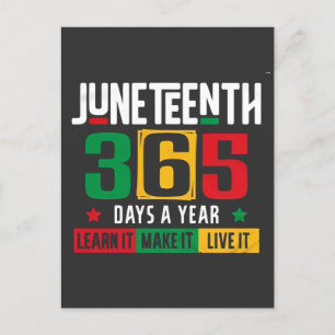 Invitation Carte Postale Juneteenth 365 jours par an Apprenez-le comme si v