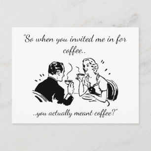 Invitation Carte Postale Parfois Le Café Signifie Café