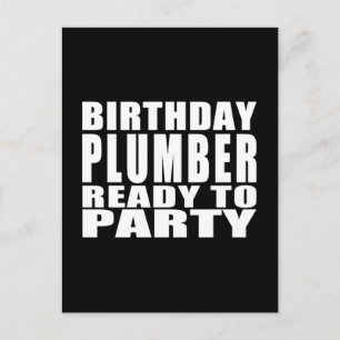 Invitation Carte Postale Plomberie : Plomber d'anniversaire prêt à faire la