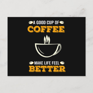 Invitation Carte Postale Une Bonne Coupe De Café Rend La Vie Meilleure