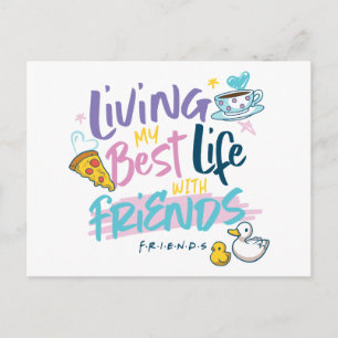 Invitation Carte Postale Vivre ma meilleure vie avec FRIENDS™