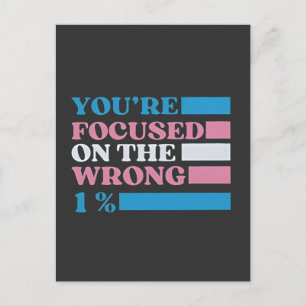 Invitation Carte Postale Vous êtes focalisé sur le mauvais 1% LGBT Trans