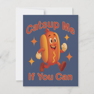 Invitation Catsume-moi si tu peux drôle Hot Dog - Ketchup Pun