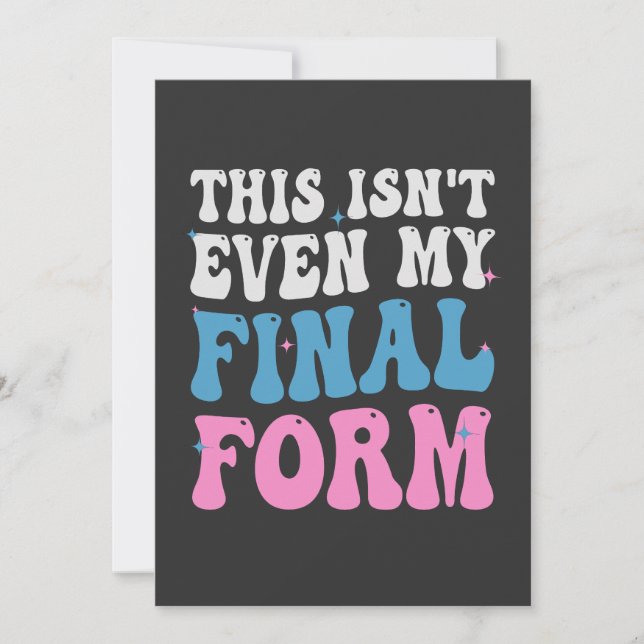 Invitation Ce n'est même pas ma forme finale Funny Transgende (Devant)