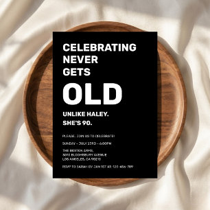 Invitation Célébrer n'est jamais vieux Drôle 90e anniversaire