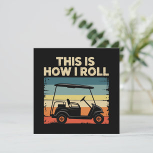 Invitation C'est comme ça que je roule drôle chariot de golf 