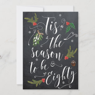 Invitation C'est la saison pour un 80e anniversaire Noël vaca