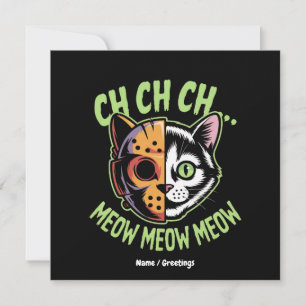 Invitation Ch Ch Ch Ch Meow Meow Meow Meow Mème Drôle Hallowe