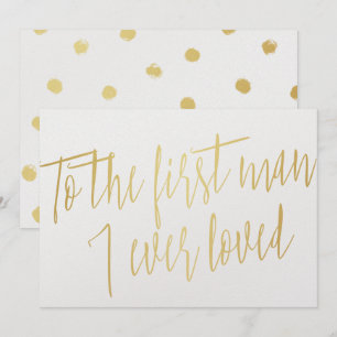 Invitation Chic Gold "Au premier homme que j'ai jamais aimé"