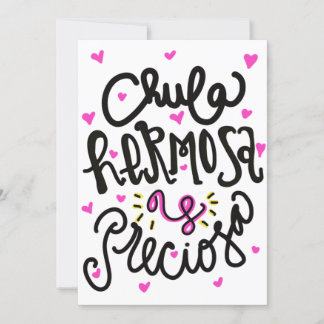 Invitation Chula hermosa y préciosa