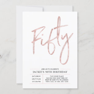 Invitation Cinquante   Modern Brush Rose Gold 50th Birthday P