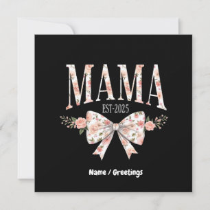 Invitation Coquette Bow Mama Est 2025 Bonne fête des mères