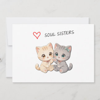 Invitation Cute Cat Soul Sisters – Sister Friendship Card