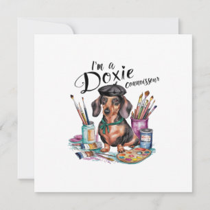 Invitation Dachshund Je suis un Doxie Connoisseur
