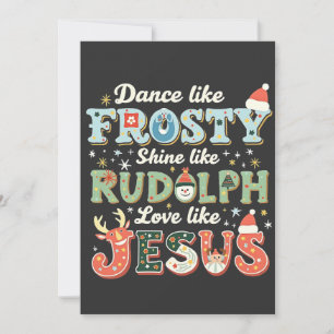 Invitation Danse Comme Frosty Shine Comme Rudolph Love