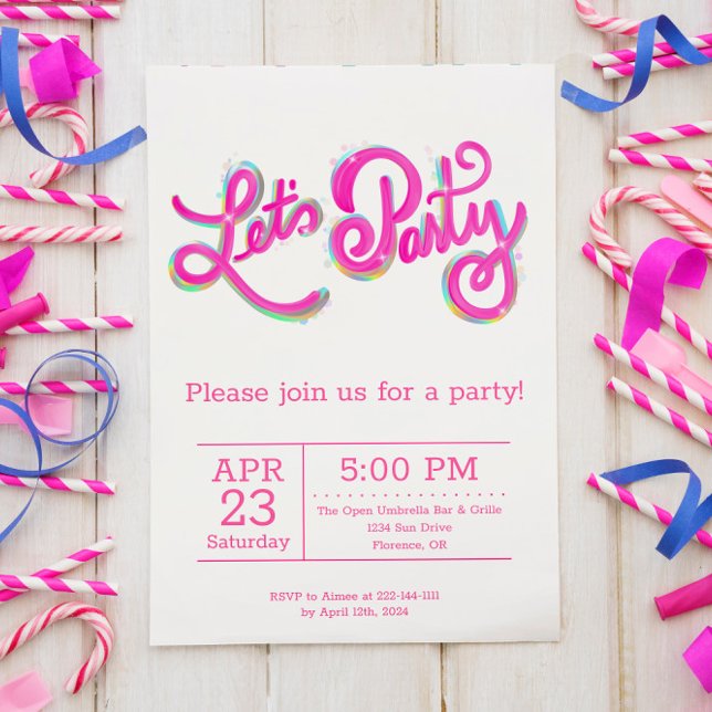 Invitation de fête vibrante rose iridescente Let's (Créateur téléchargé)