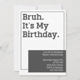 Invitation de modèle de fête d'anniversaire Bruh 