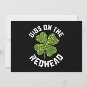 Invitation Dibs On The Redhead St Patrick's Day Shamrock