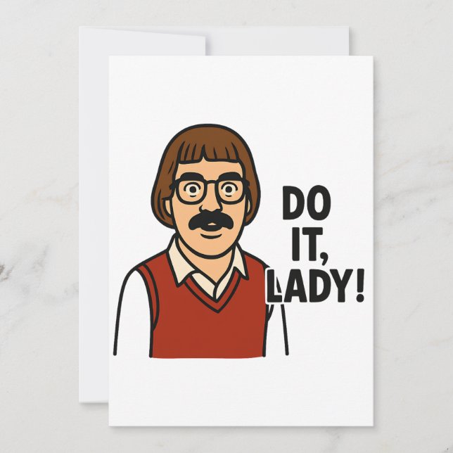 Invitation Do It Lady Meme - Drôle Retro Citation Design (Devant)