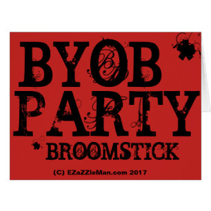 Invitation du PARTI BYOB* * = Broomstick