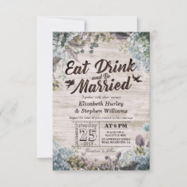 Invitation EAT Boire et être marié Mariage Floral Rustic Wood