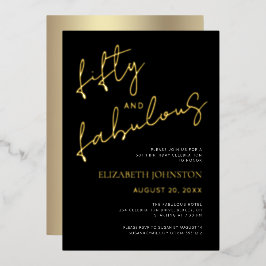 Invitation En Aluminium Black White 50 Fabulous Birthday Script Real Gold