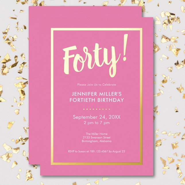 Invitation En Aluminium Pink & Gold Foil moderne 40e anniversaire (Modern Pink & Gold Foil 40th Birthday Foil Invitation)