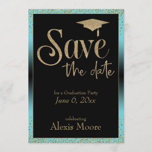 Invitation Enregistrer la date, Graduation Party Gold & Turqu