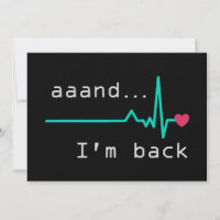 Et je suis de retour, Heart Attack Survivor Busine