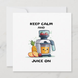 Invitation Extracteur de jus de fruits Garder son calme et pr
